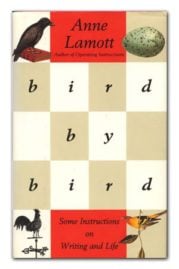 Bird by Bird - Anne Lamott
