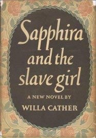 Sapphira and the Slave Girl (1940) by Willa Cather - cover