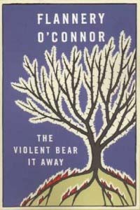 The Violent Bear it Away by Flannery O'Connor (1960) cover