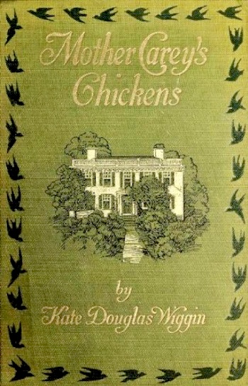 Mother Carey's Chickens bu Kate Douglas Wiggin