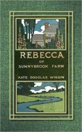 Rebecca of Sunnybrook farm by Kate Douglas Wiggin -cover