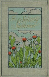 The solitary summer by Elizabeth von Arnim (1899) - cover