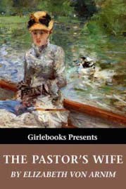 The pastor's wife by Elizabeth von Arnim
