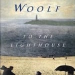 To the Lighthouse by Virginia Woolf