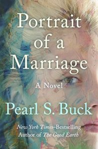 Portrait of a Marriage by Pearl S. Buck