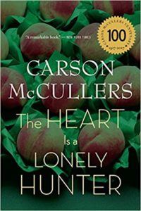 The heart is a lonely hunter by Carson McCullers
