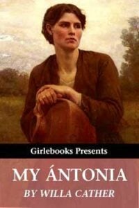 My Antonia by Willa Cather