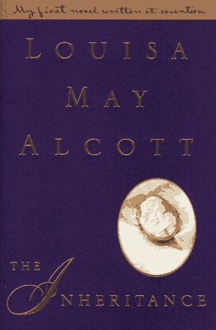 The inheritance by Louisa May Alcott