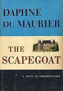 The Scapegoat Daphne Du Maurier 1956