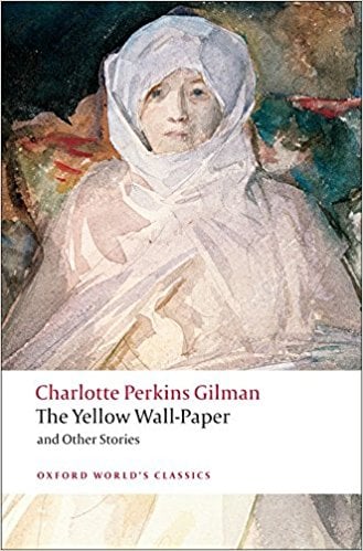 The Yellow Wallpaper By Charlotte Perkins Gilman An Analysis The Yellow Wallpaper By Charlotte Perkins Gilman An Analysis