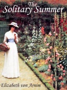 The solitary summer by Elizabeth von Arnim