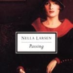 Passing by Nella Larsen