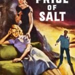 The Price of Salt by Patricia Highsmith, writing as Claire Morgan