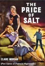 The Price of Salt by Patricia Highsmith, writing as Claire Morgan