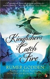 Kingfishers Catch Fire by Rumer Godden