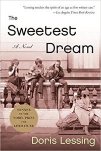 The sweetest dream by Doris Lessing