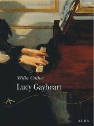 Lucy Gayheart by Willa Cather