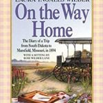On the Way Home by Laura Ingalls Wilder