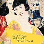 Letty Fox: Her Luck by Christina Stead