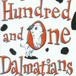 The Hundred and One Dalmatians by Dodie Smith