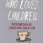 The Man Who Loved Children by Christina Stead