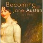 Becoming Jane Austen by Jon Spence