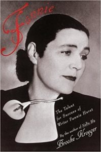 Fannie - The Talent for Success of Writer Fannie Hurst by Brooke Kroeger