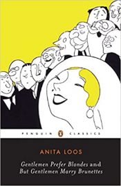 Gentlemen Prefer Blondes by Anita Loos