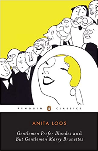 Gentlemen Prefer Blondes by Anita Loos