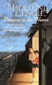 dragons in the waters by Madeleine L'Engle