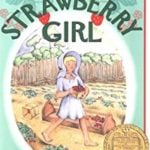 Strawberry Girl by Lois Lenski