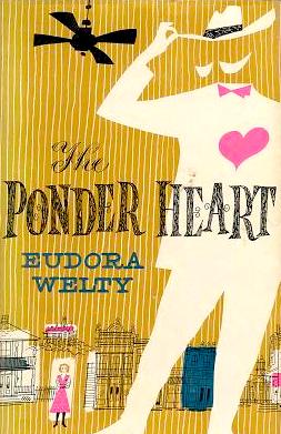 The Ponder Heart by Eudora Welty (1954) | LiteraryLadiesGuide