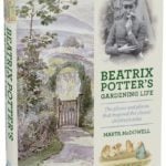 Beatrix Potter's Gardening Life