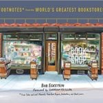 Footnotes from the World's Greatest Bookstores