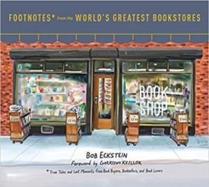 Footnotes from the World's Greatest Bookstores