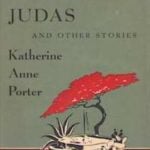 Flowering Judas and other stories by Katherine Anne Porter