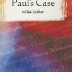 Paul's case by Willa Cather