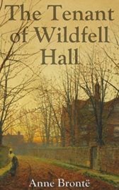 The tenant of Wildfell Hall