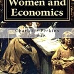Women and Economics by Charlotte Perkins Gilman
