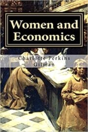 Women and Economics by Charlotte Perkins Gilman