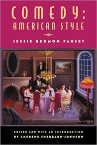 Comedy, American Style by Jessie Redmon Fauset