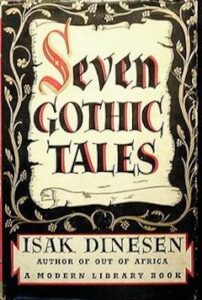 Seven Gothic Tales by Isak Dinesen