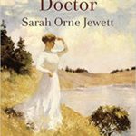 A Country Doctor by Sarah Orne Jewett