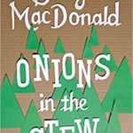 Onions in the Stew by Betty MacDonald