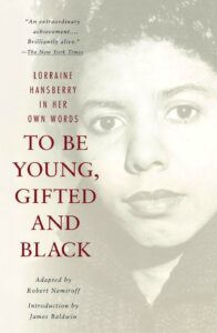 To Be Young Gifted and Black