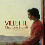 Villette by Charlotte Bronte