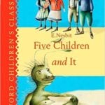 Five Children and It by E. Nesbit