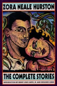 Zora Neale Hurston - the Complete Stories