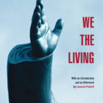 We the Living by Any Rand