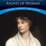A Vindication of the Rights of Woman